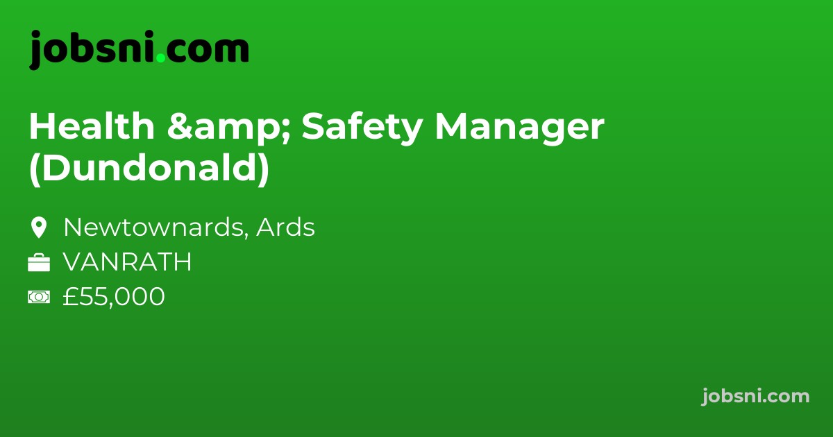 Health & Safety Manager (Dundonald)