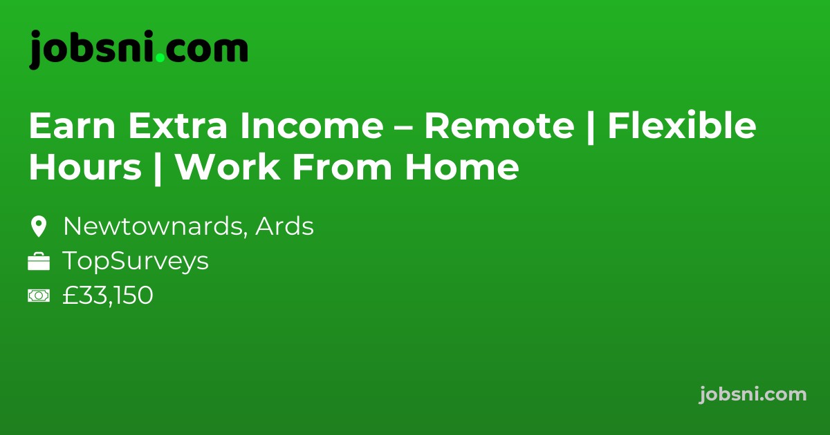 Earn Extra Income – Remote | Flexible Hours | Work From Home