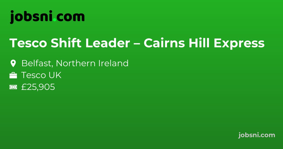 Tesco Shift Leader – Cairns Hill Express