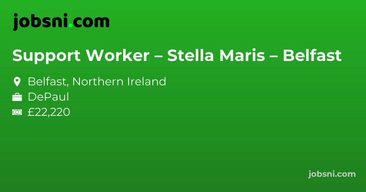 Support Worker – Stella Maris – Belfast