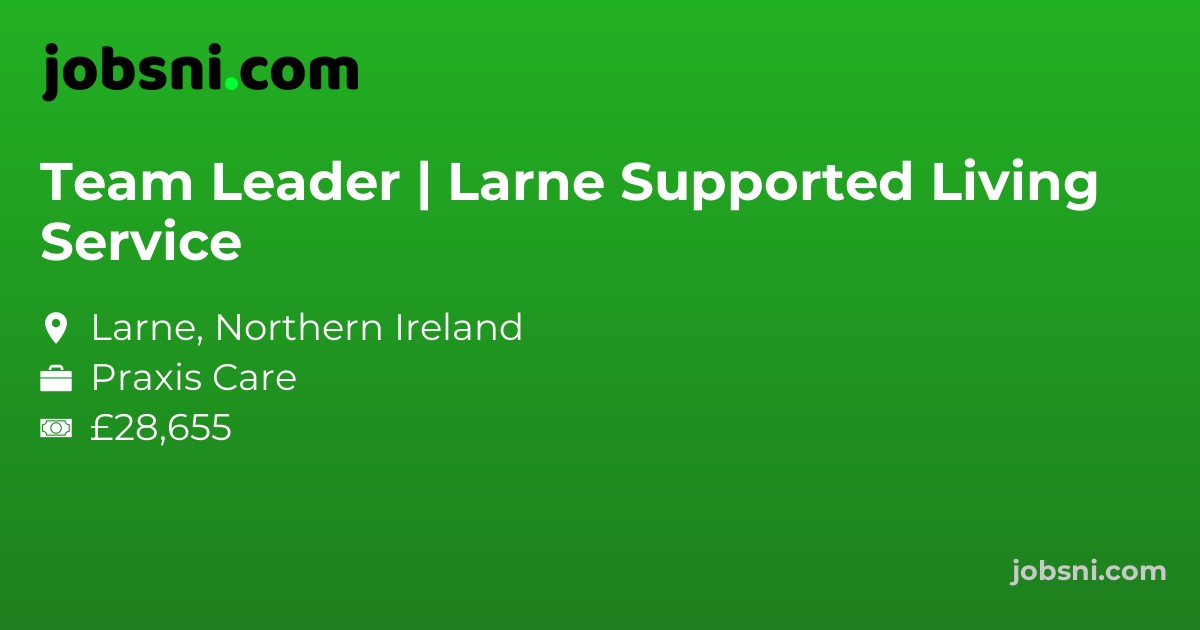 Team Leader | Larne Supported Living Service