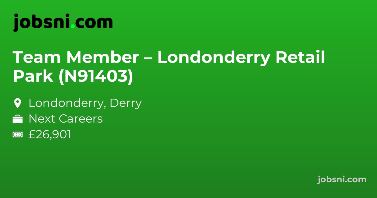 Team Member – Londonderry Retail Park (N91403)