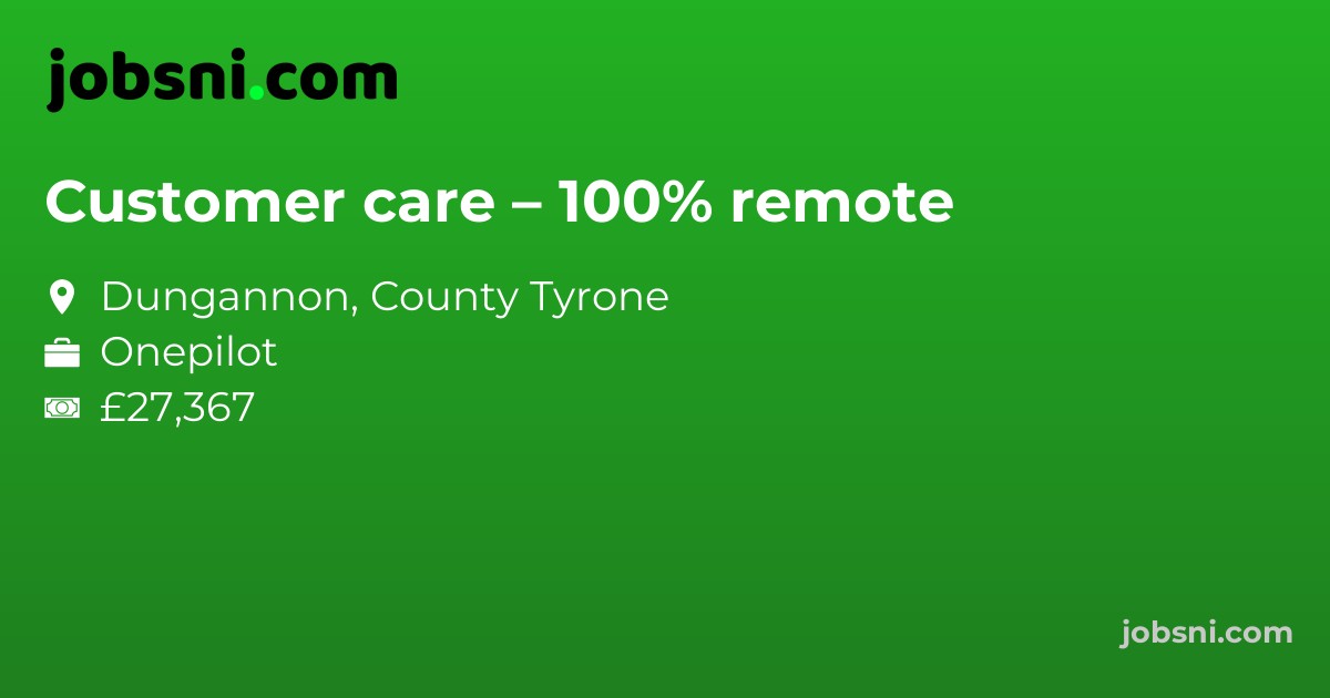 Customer care – 100% remote