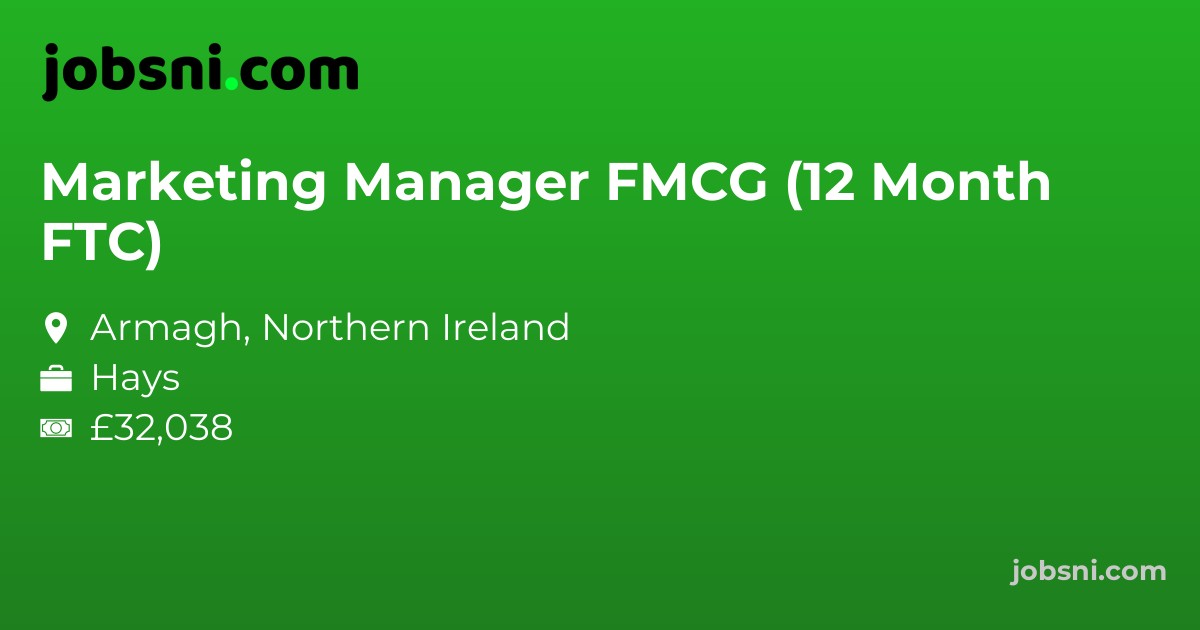 Marketing Manager FMCG (12 Month FTC)