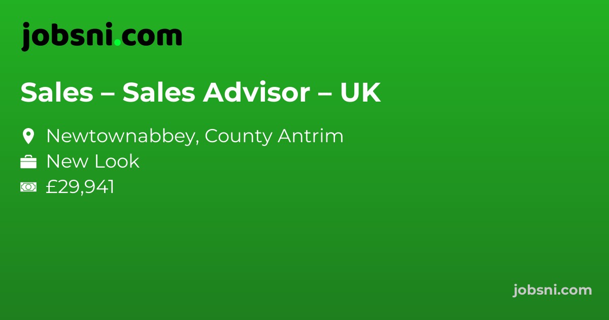 Sales – Sales Advisor – UK