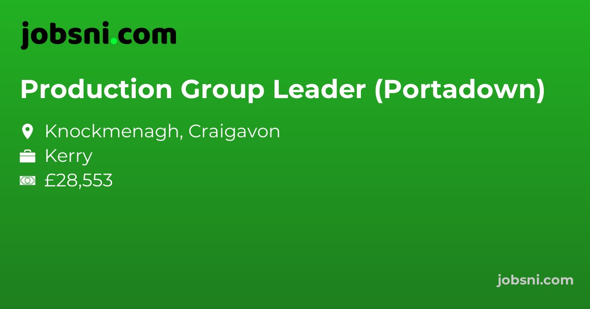 Production Group Leader (Portadown)