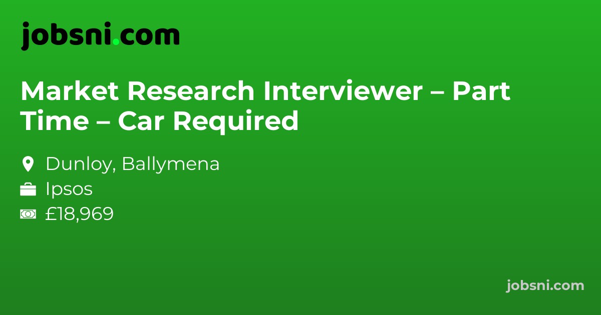 Market Research Interviewer – Part Time – Car Required