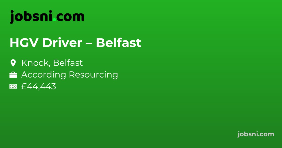 HGV Driver – Belfast