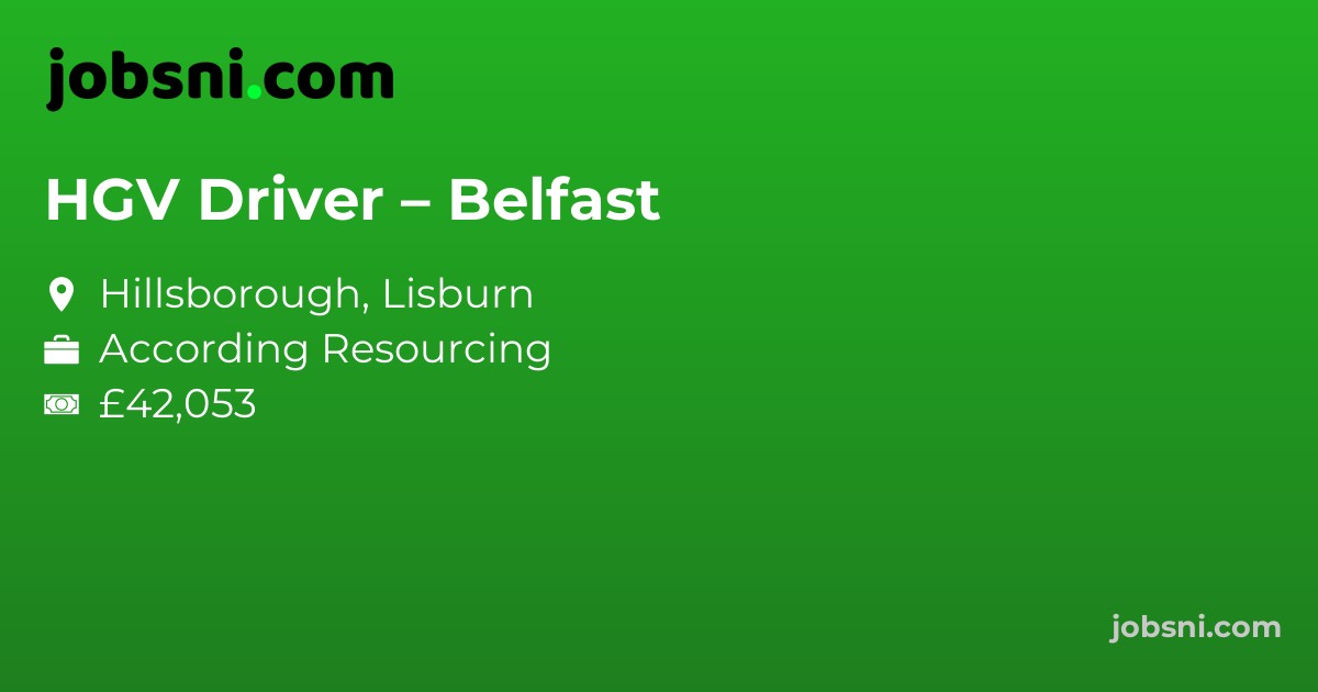 HGV Driver – Belfast