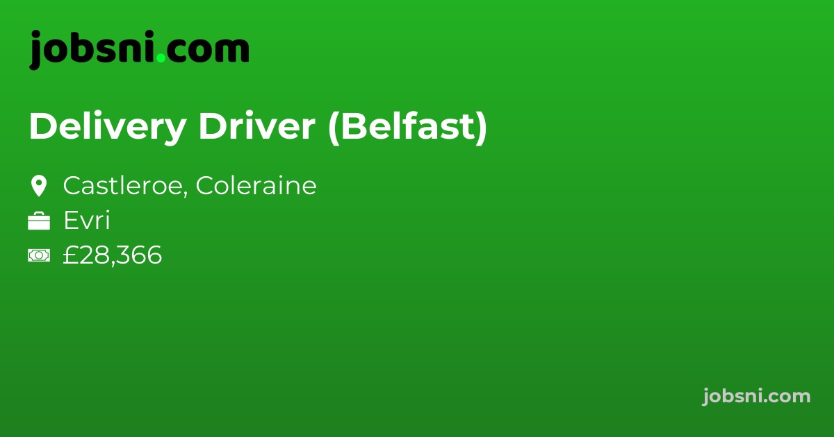 Delivery Driver (Belfast)