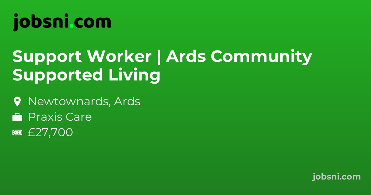Support Worker | Ards Community Supported Living