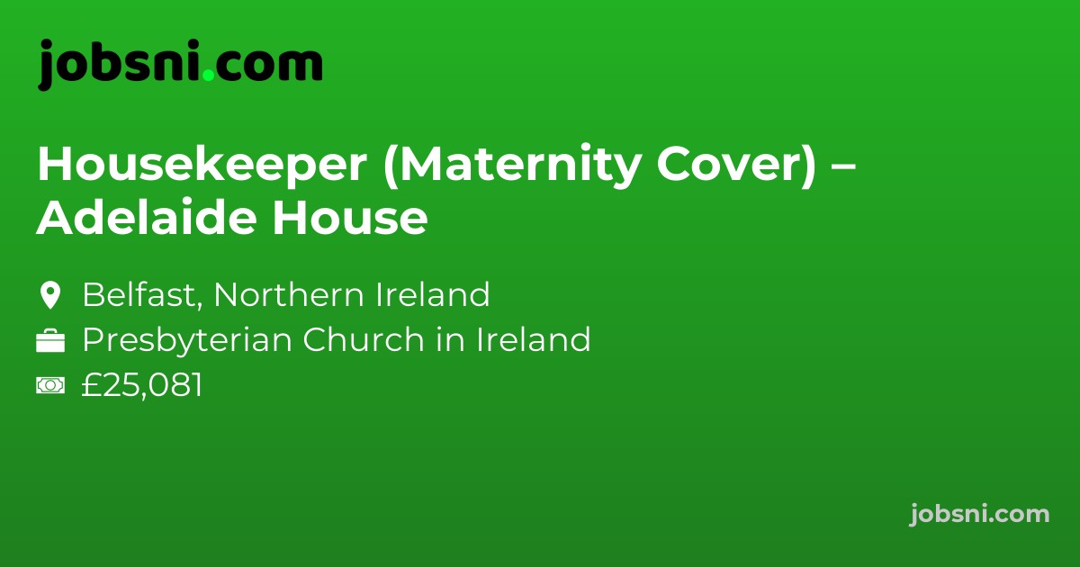 Housekeeper (Maternity Cover) – Adelaide House