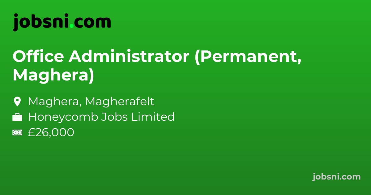 Office Administrator (Permanent, Maghera)