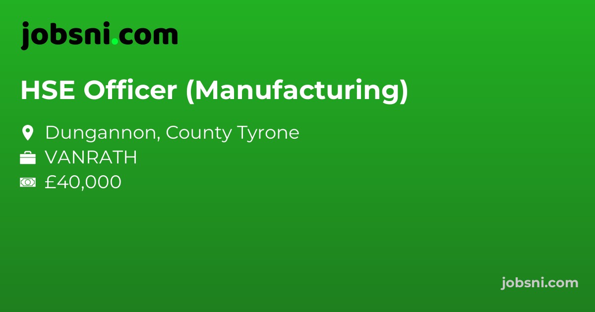 HSE Officer (Manufacturing)