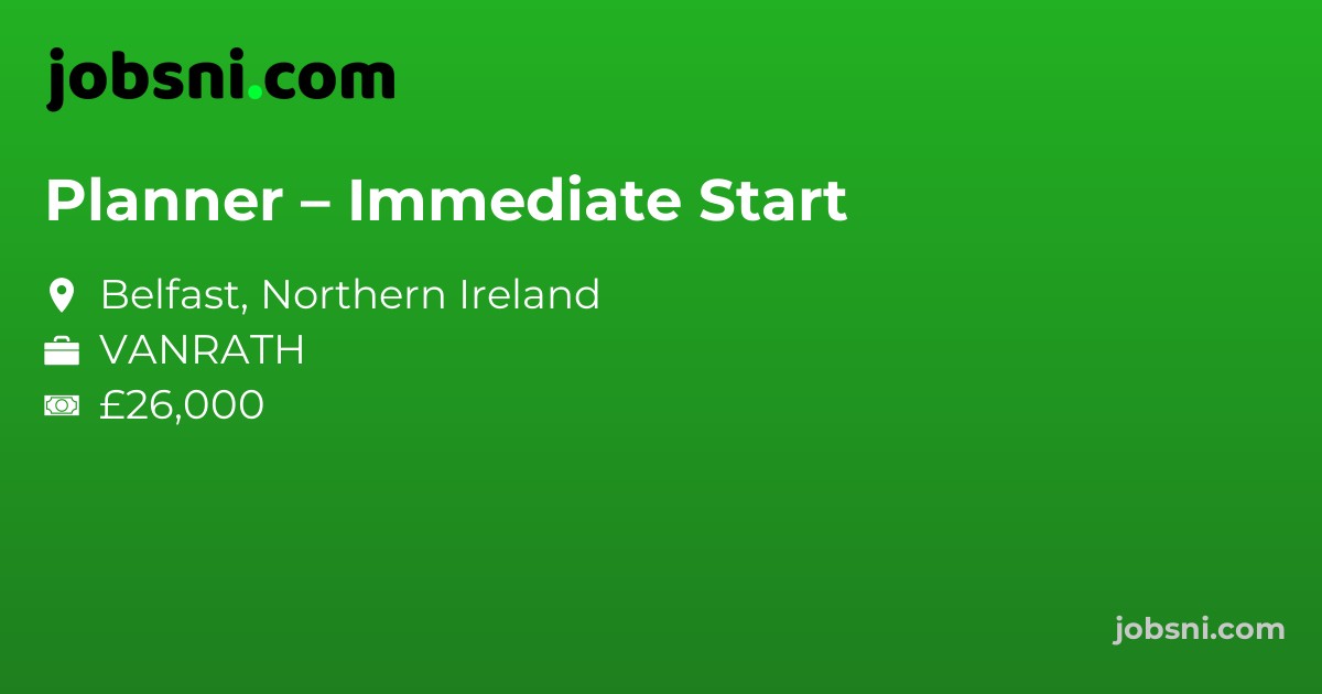 Planner – Immediate Start