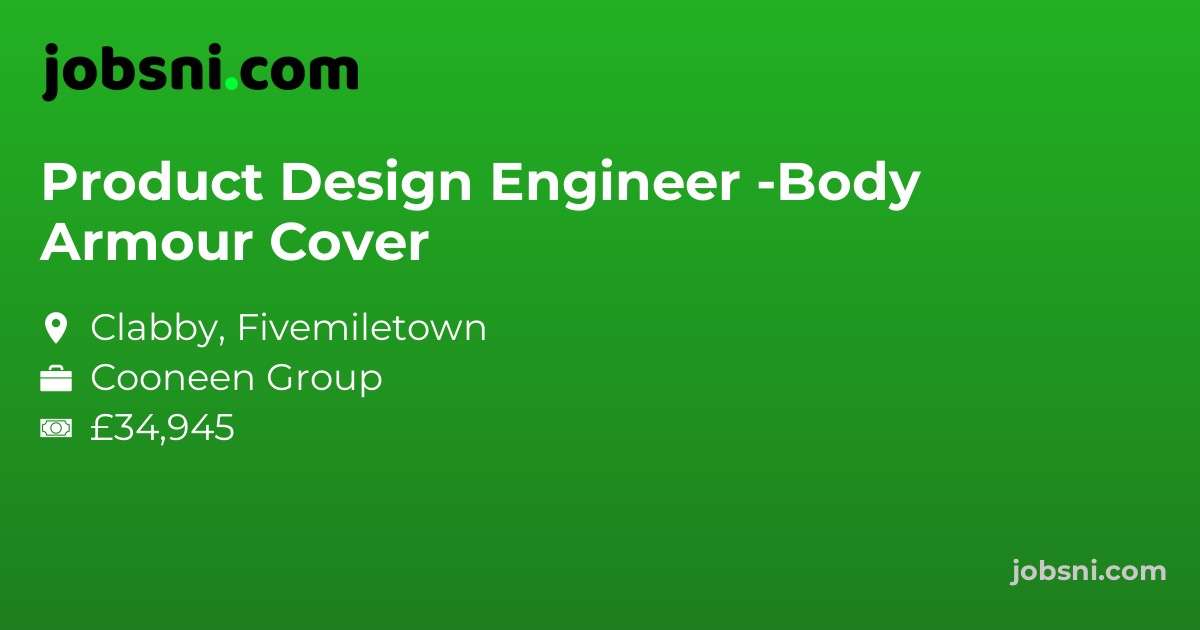 Product Design Engineer -Body Armour Cover