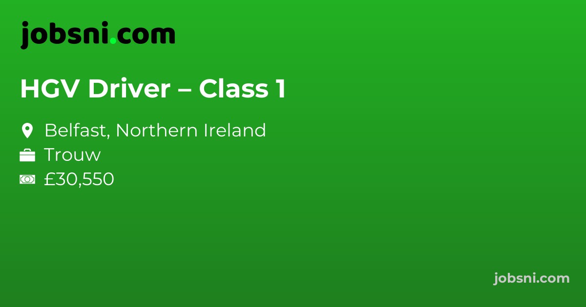 HGV Driver – Class 1