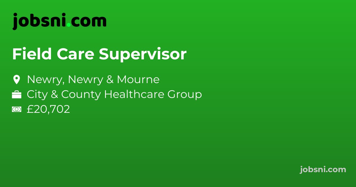 Field Care Supervisor