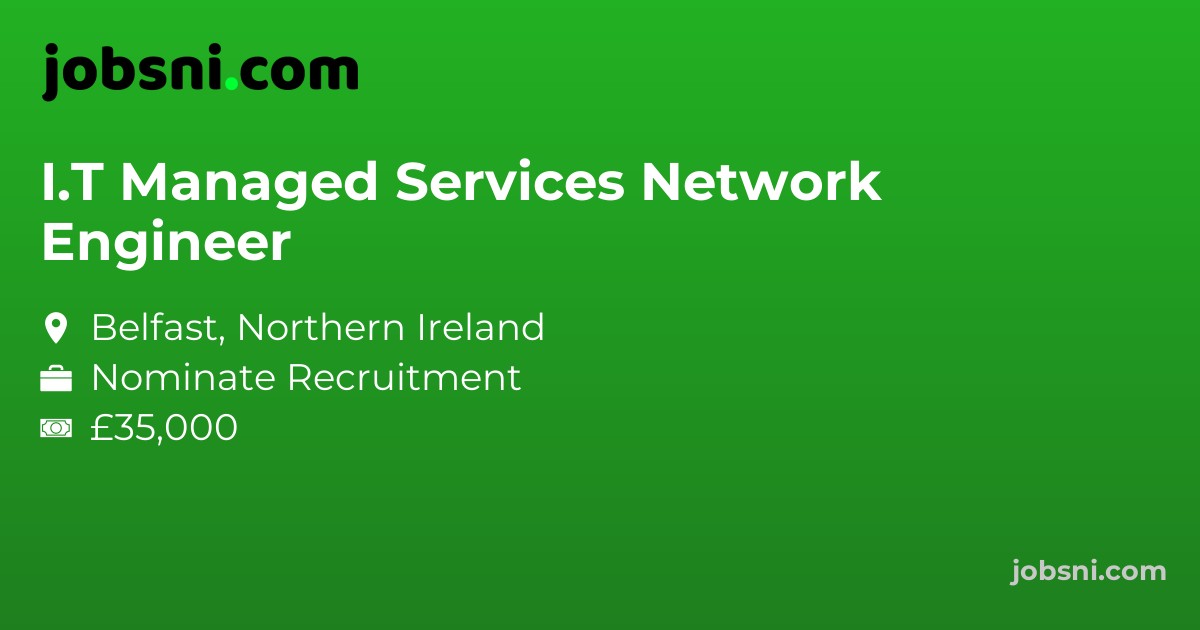 I.T Managed Services Network Engineer