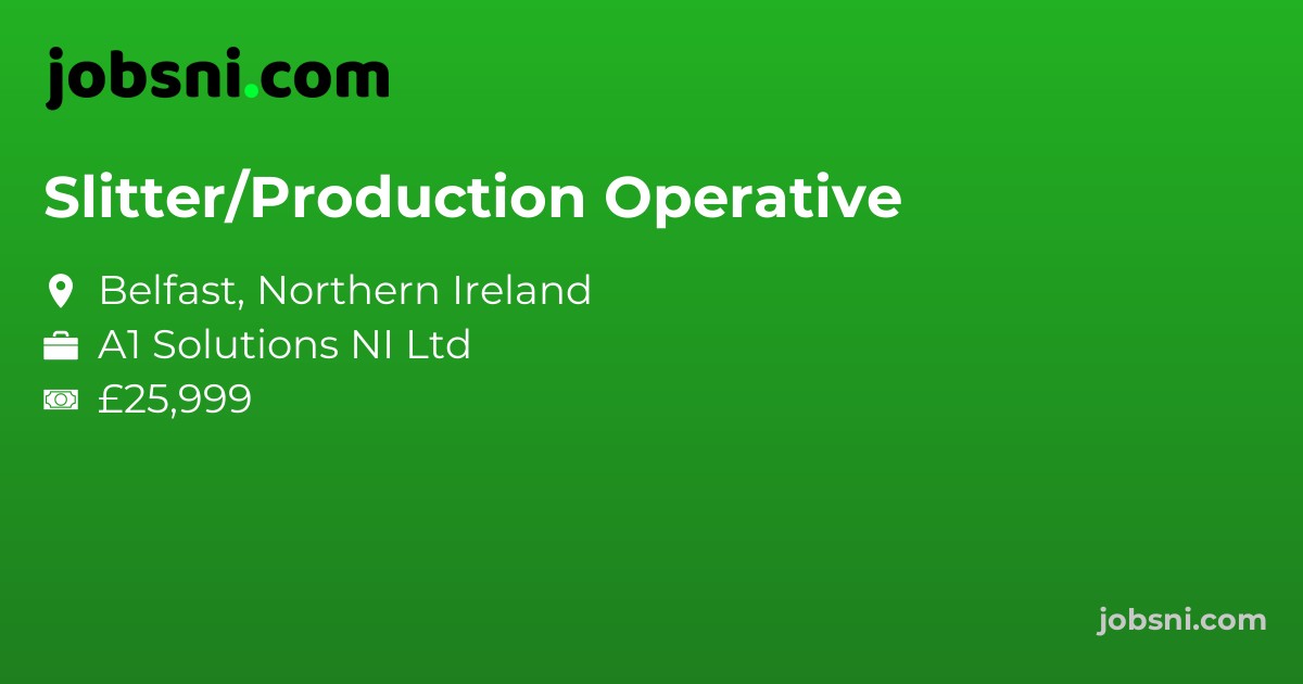 Slitter/Production Operative