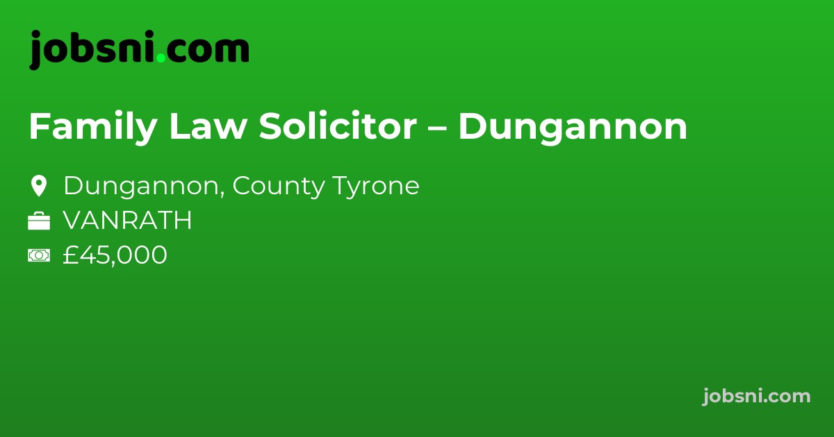 Family Law Solicitor – Dungannon