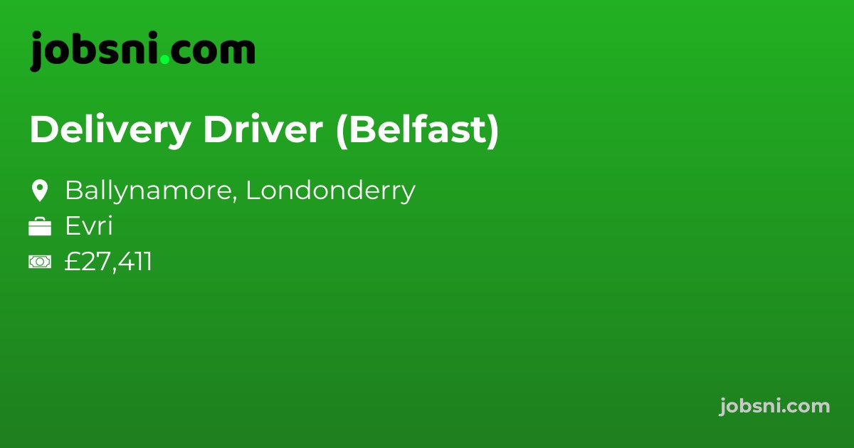 Delivery Driver (Belfast)