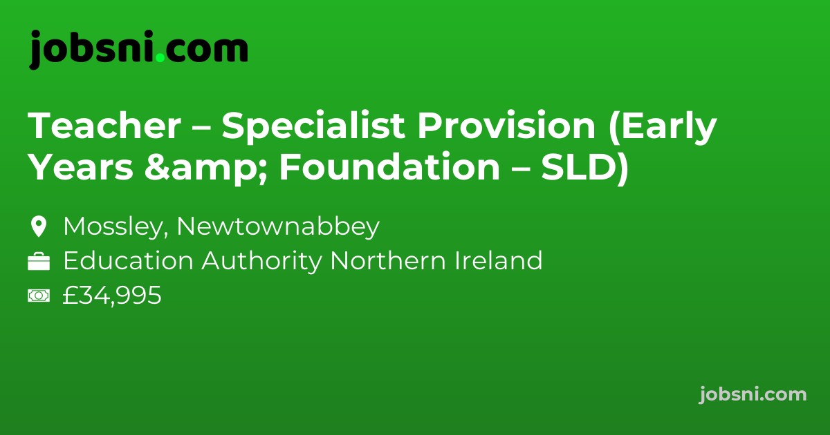 Teacher – Specialist Provision (Early Years & Foundation – SLD)