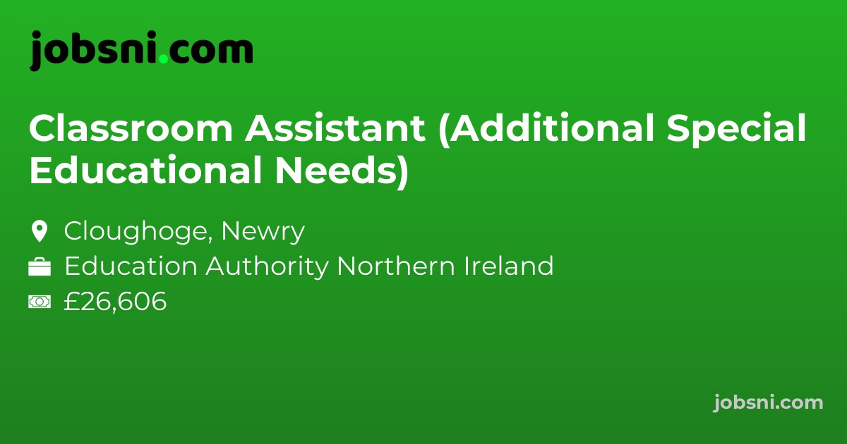 Classroom Assistant (Additional Special Educational Needs)