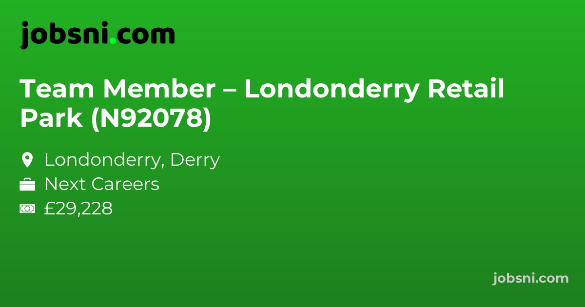 Team Member – Londonderry Retail Park (N92078)