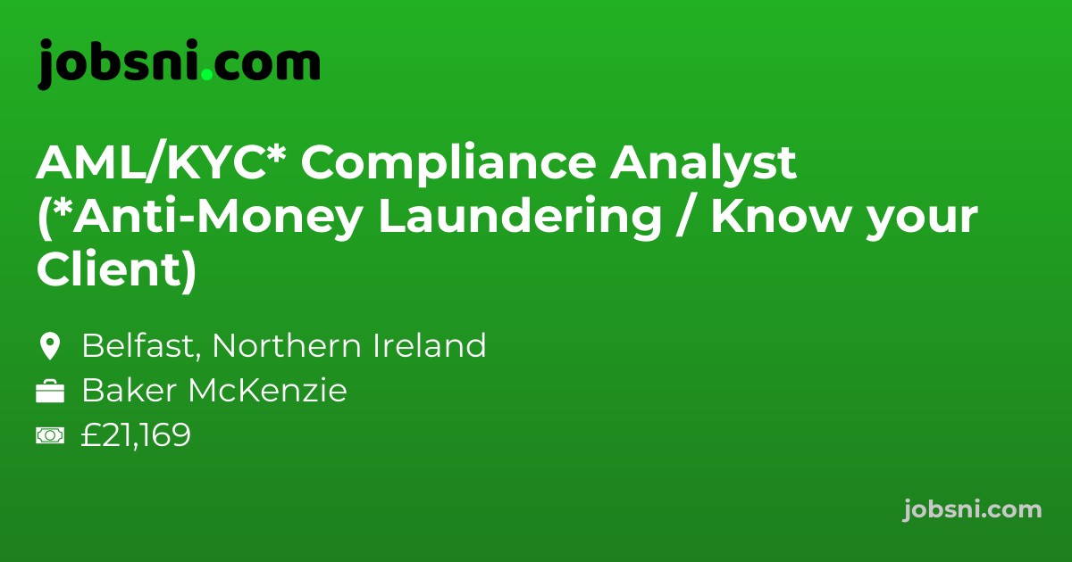 AML/KYC* Compliance Analyst (*Anti-Money Laundering / Know your Client)