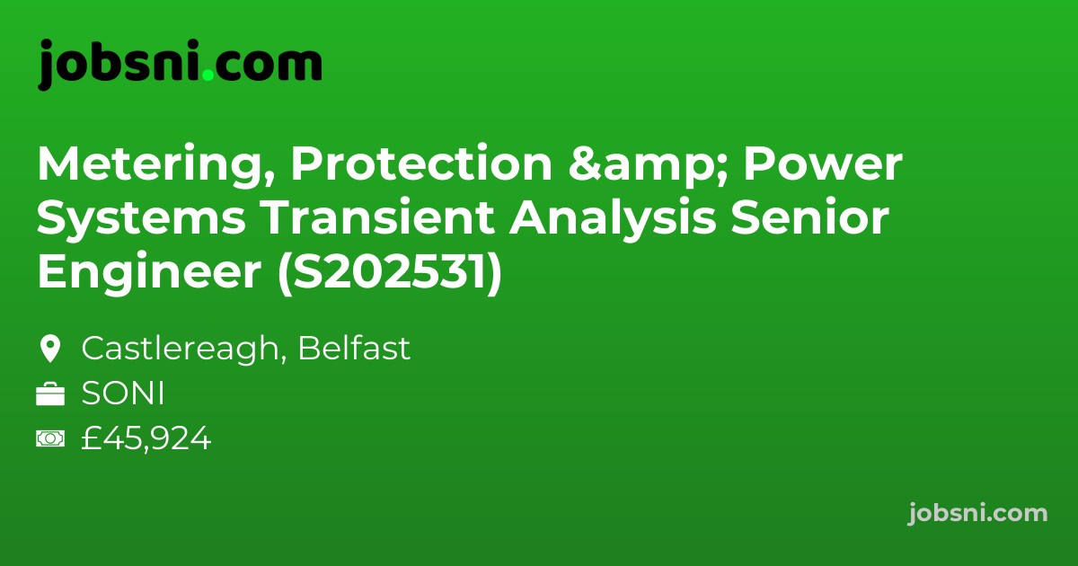 Metering, Protection & Power Systems Transient Analysis Senior Engineer (S202531)