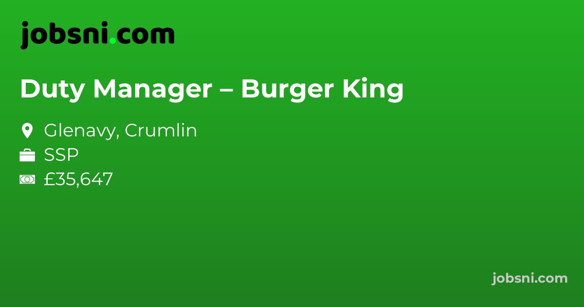 Duty Manager – Burger King