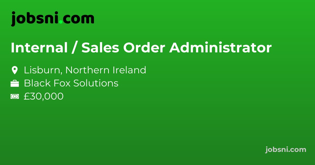 Internal / Sales Order Administrator