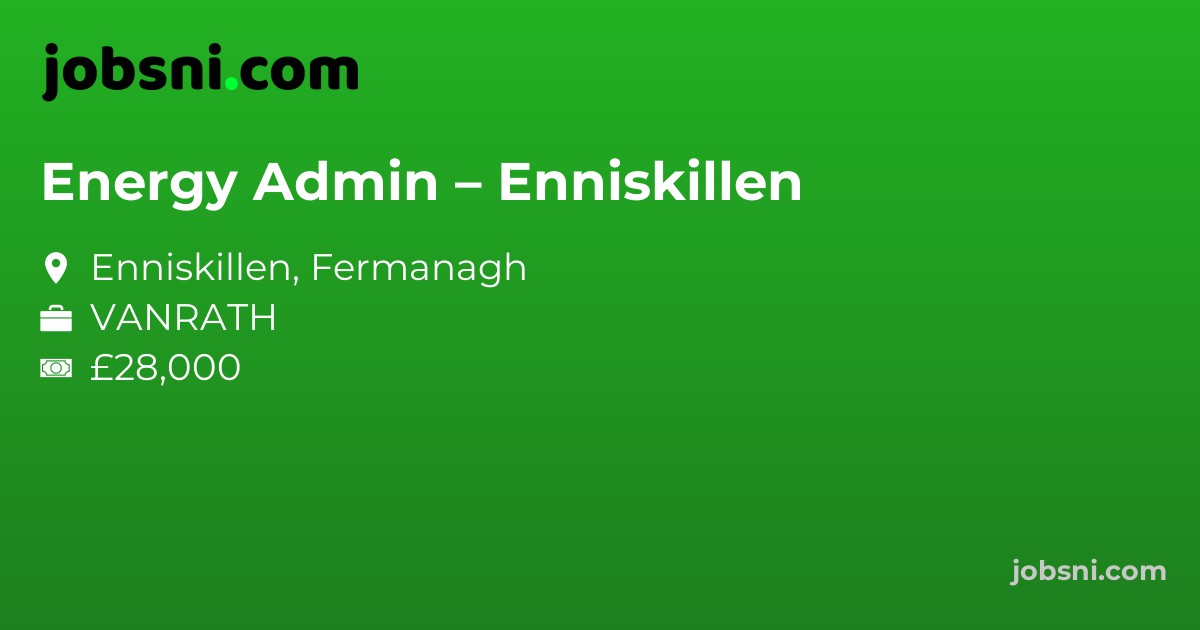 Energy Admin – Enniskillen