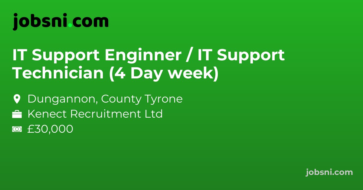 IT Support Enginner / IT Support Technician (4 Day week)