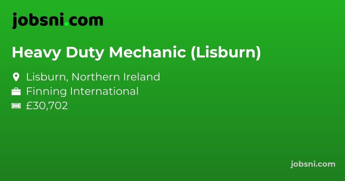 Heavy Duty Mechanic (Lisburn)