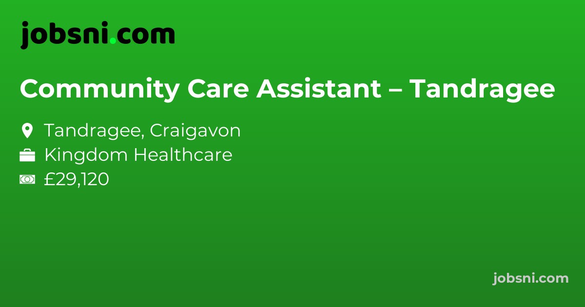 Community Care Assistant – Tandragee