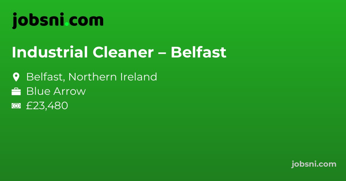 Industrial Cleaner – Belfast