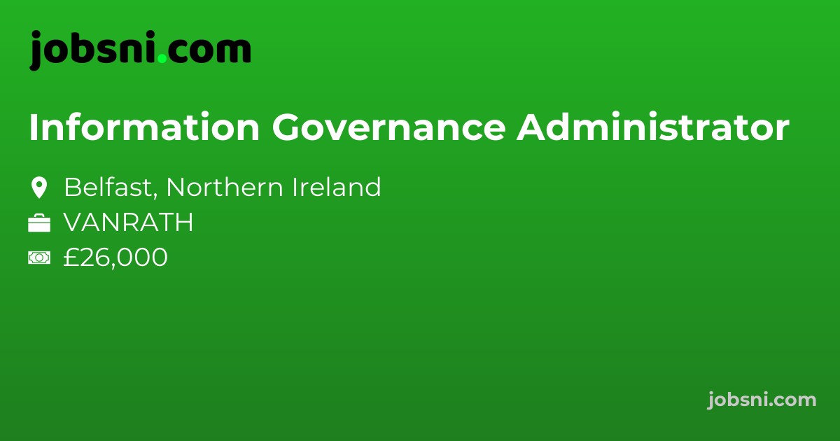 Information Governance Administrator