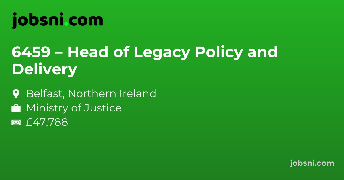 6459 – Head of Legacy Policy and Delivery