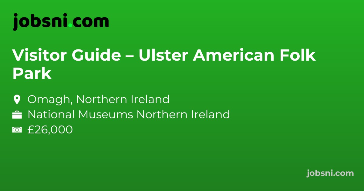Visitor Guide – Ulster American Folk Park