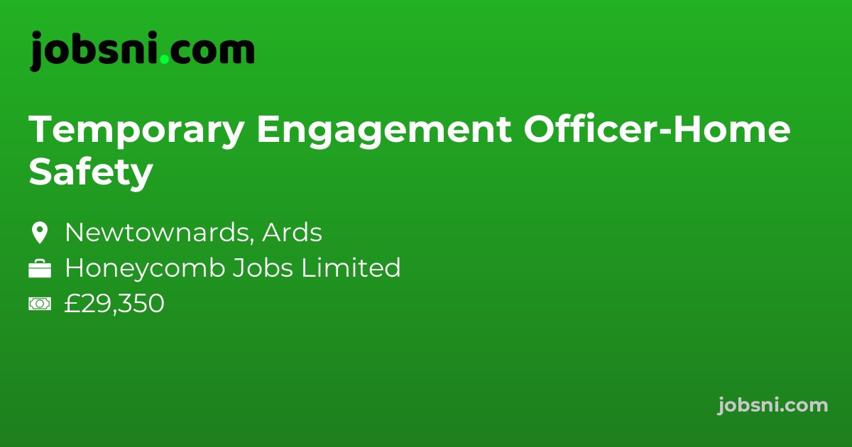 Temporary Engagement Officer-Home Safety