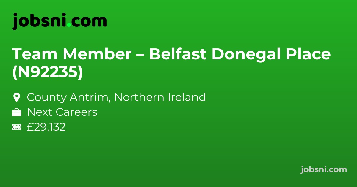 Team Member – Belfast Donegal Place (N92235)