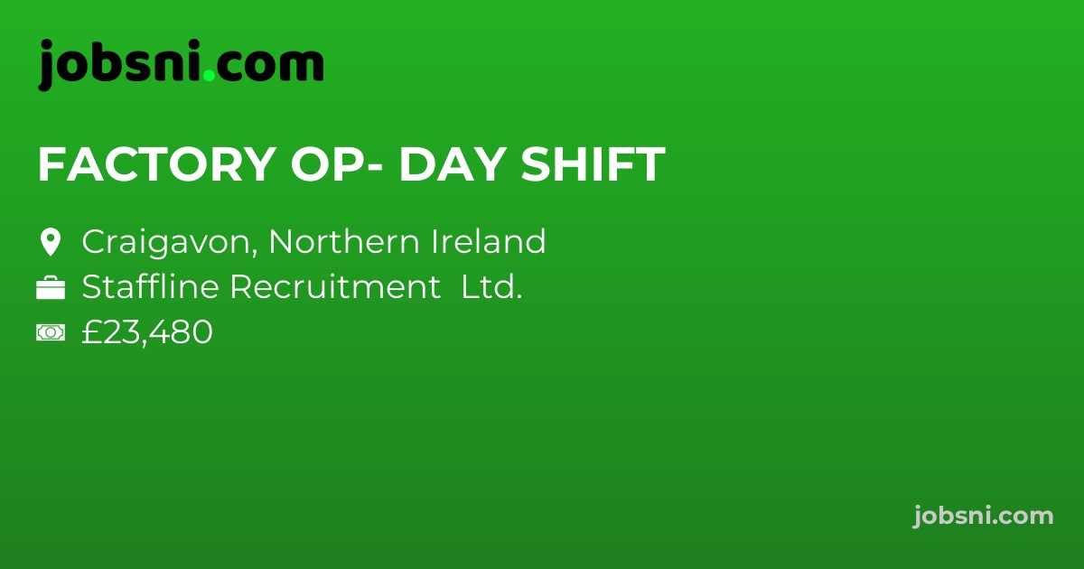 FACTORY OP- DAY SHIFT