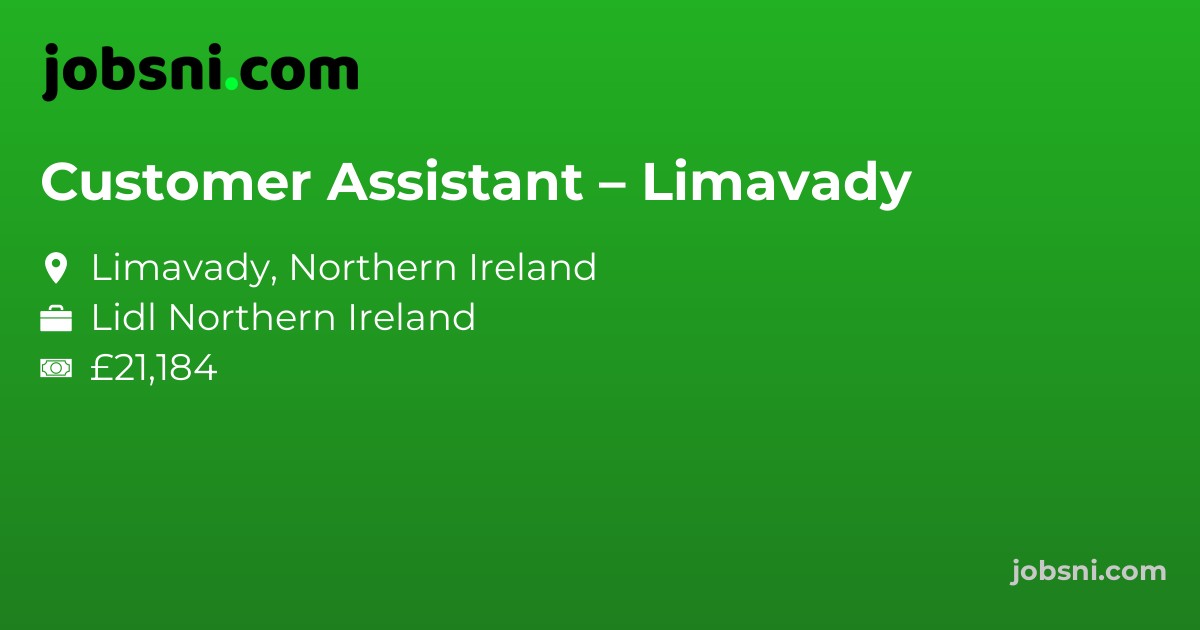 Customer Assistant – Limavady