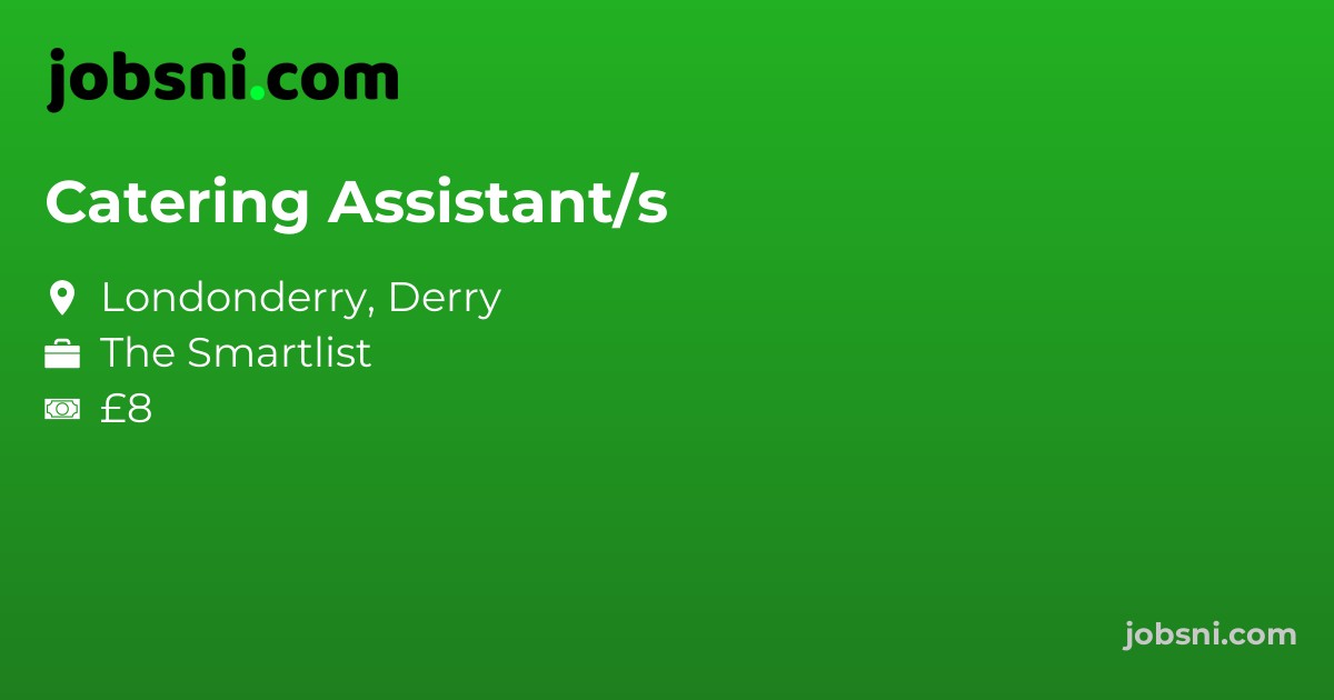 Catering Assistant/s