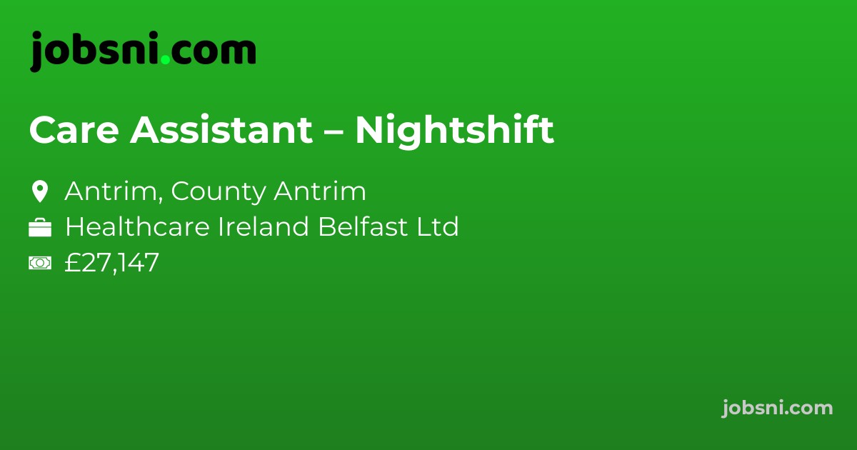 Care Assistant – Nightshift