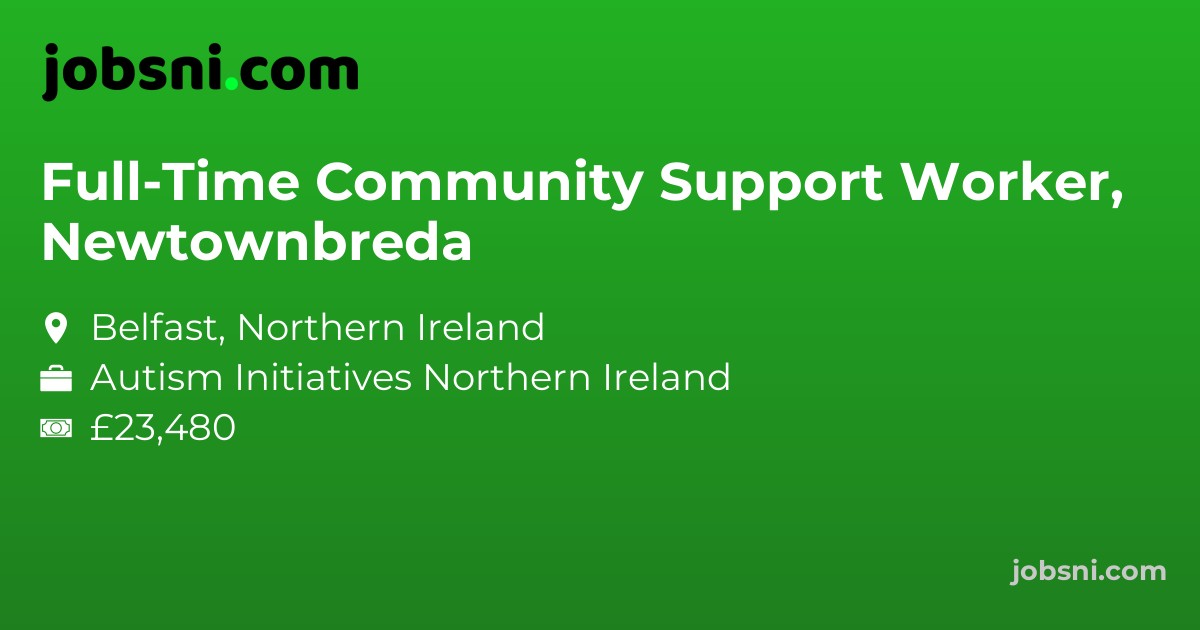 Full-Time Community Support Worker, Newtownbreda