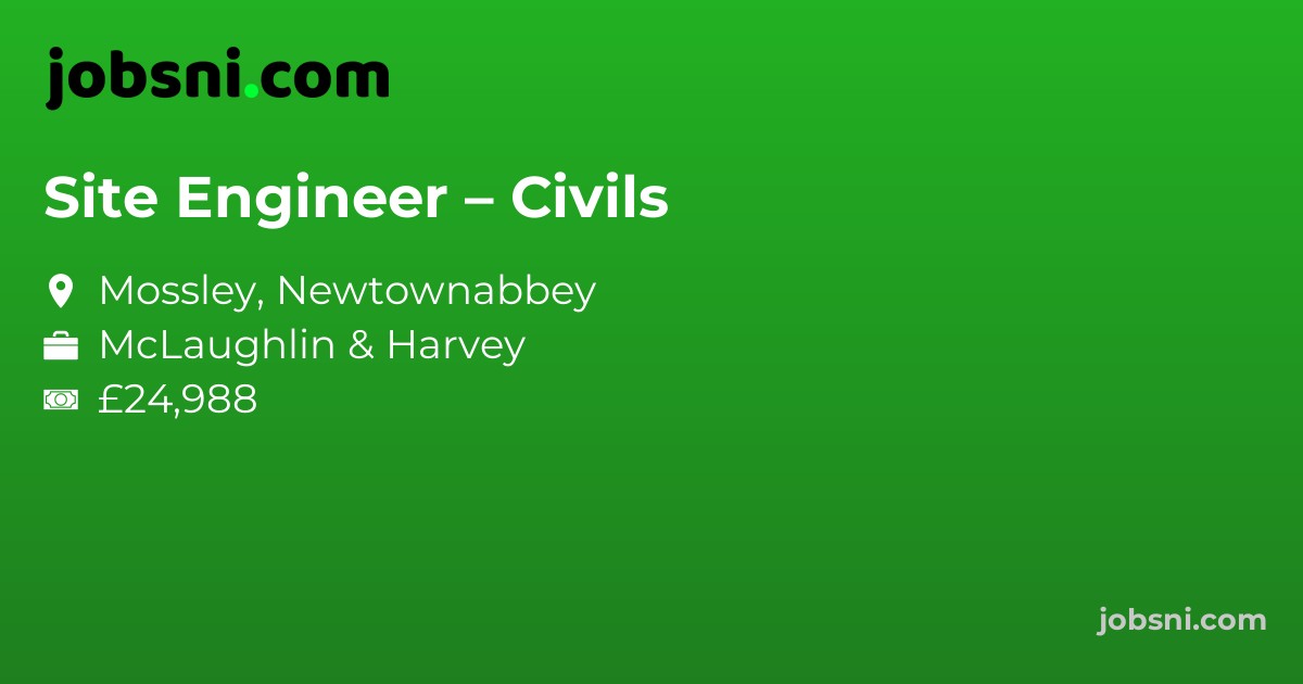 Site Engineer – Civils