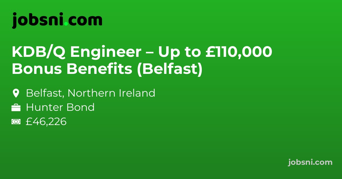 KDB/Q Engineer – Up to £110,000  Bonus  Benefits (Belfast)